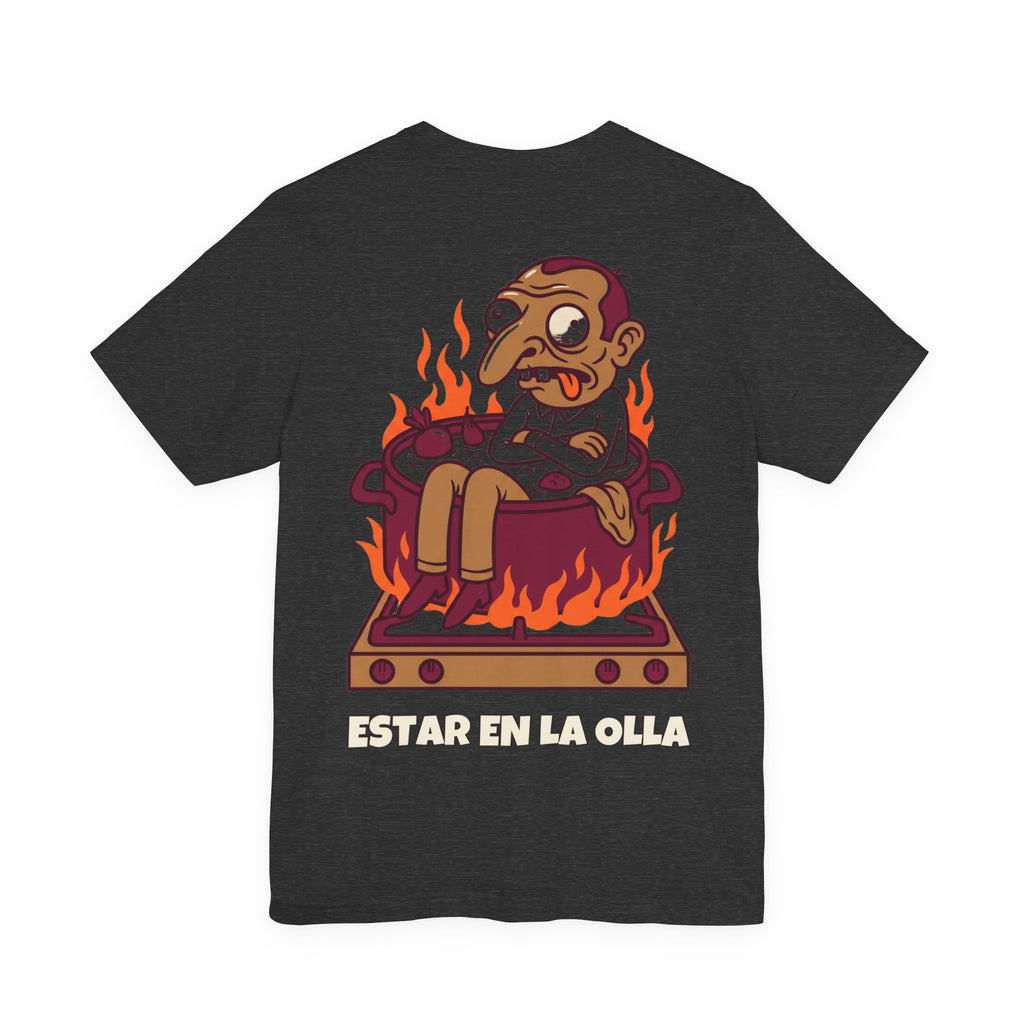 Estar en la olla · Camiseta
