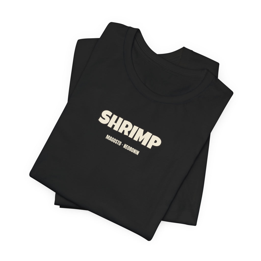 The sleeping shrimp gets swept away · Camiseta